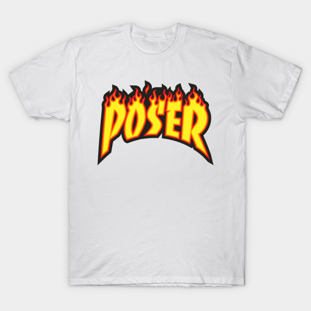 Poser thrasher shirt deals